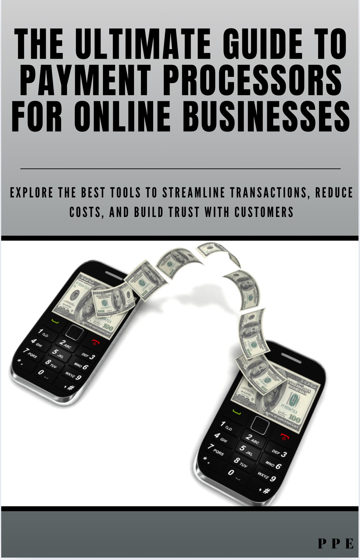The Ultimate Guide to Payment Processors for Online Businesses